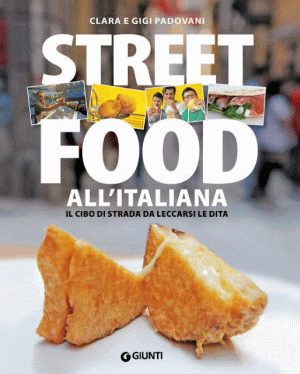 Street food all italiana Gigi Clara Padovani